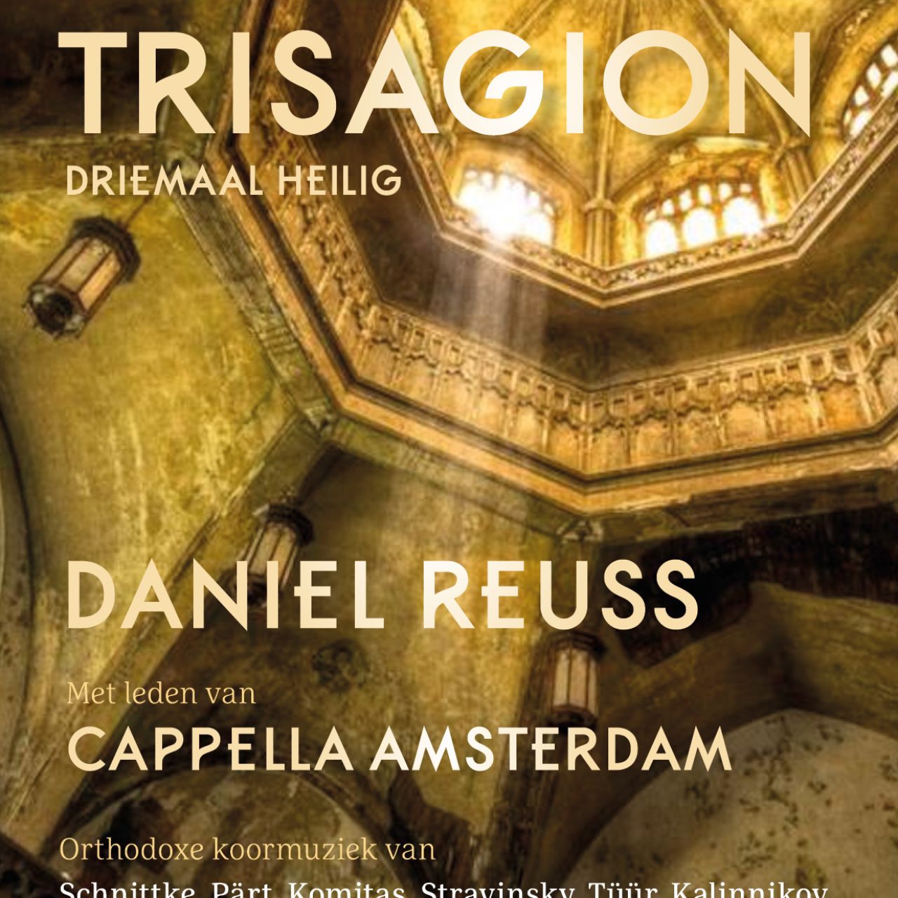 Meesters & Gezellen o.l.v. Daniël Reuss – Trisagion